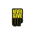 Never Give Up Sticker